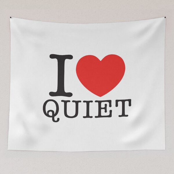 Item preview, I Love Quiet designed and sold by shitpostee.