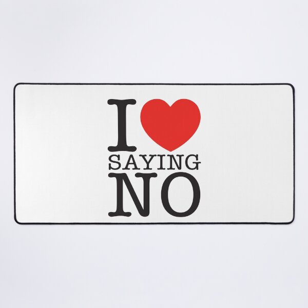 Item preview, I Love Saying No designed and sold by shitpostee.