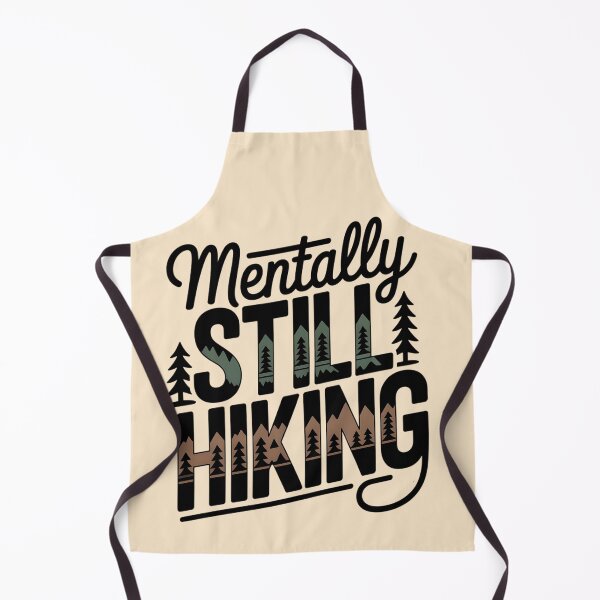 Item preview, Mentally Still Hiking designed and sold by Ink Magic.