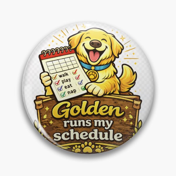 Item preview, Golden Runs My Schedule Retriever Gift designed and sold by WildVista.