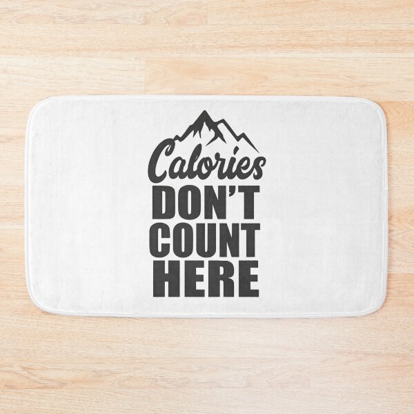 Item preview, Calories Don’t Count Here Hiking designed and sold by Ink Magic.