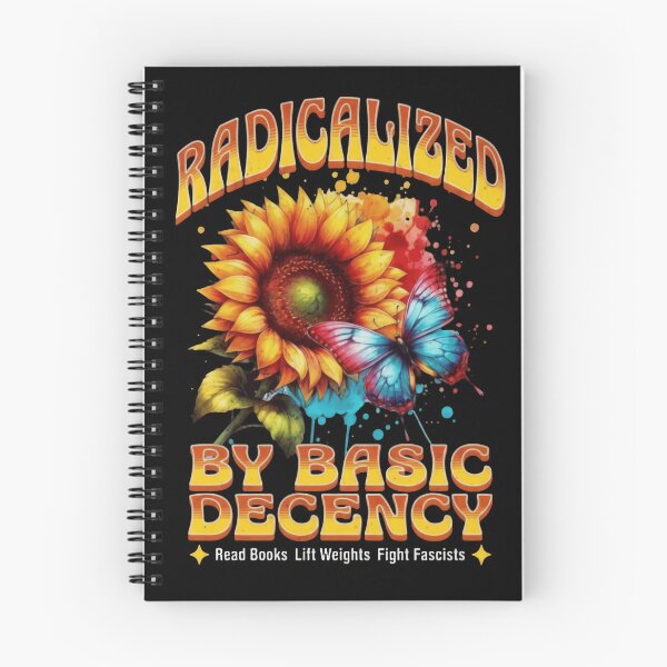 Item preview, Radicalized By Basic Decency Activist Social Justice designed and sold by SkeletonsDanger.