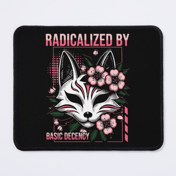 Item preview, Radicalized By Basic Decency Democracy Progressive Resist designed and sold by SkeletonsDanger.
