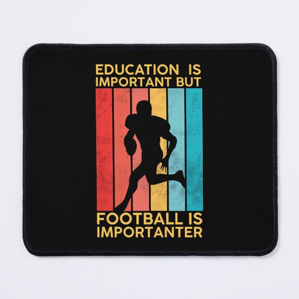 Item preview, Education Is Important But Football Is Importanter White designed and sold by jeedaharoun.