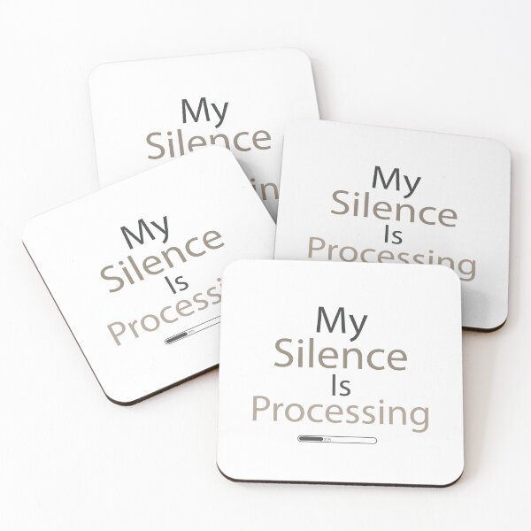 Item preview, My Silence Is Processing – Social Battery Loading designed and sold by MadCatDesign77.