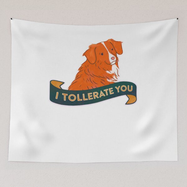 Item preview, I Tollerate You Funny Dog designed and sold by krystalRomanart.