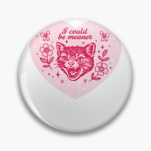 Item preview, I Could Be Meaner Kitten Heart designed and sold by krystalRomanart.