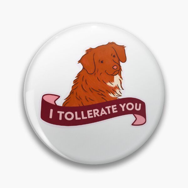 Item preview, I Tollerate You Funny Dog designed and sold by krystalRomanart.