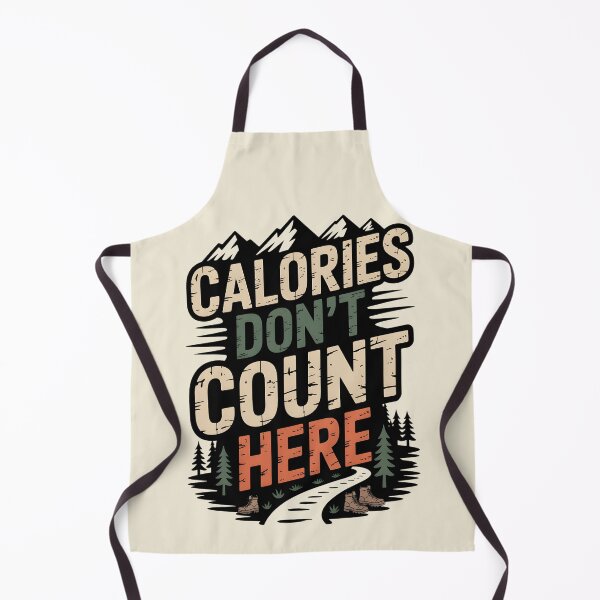 Item preview, Calories Don’t Count Here Hiking designed and sold by Ink Magic.