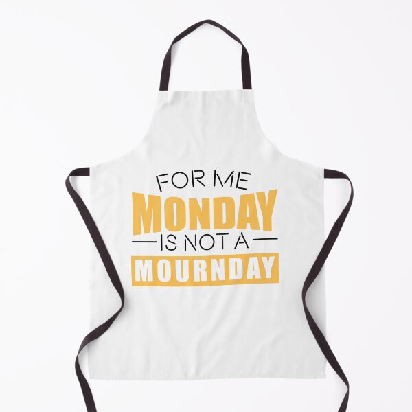 Item preview, For me Monday is not a MOURNDAY designed and sold by Loyalty Stores.