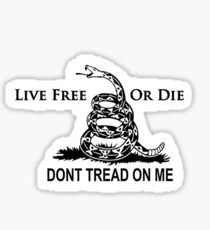 Live Free or Die Don't Tread on Me Shirts and Stickers Sticker