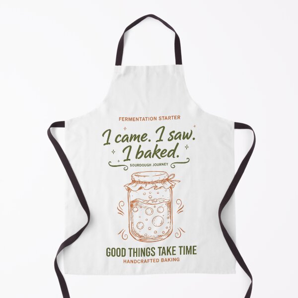 Item preview, Sourdough I Came I Saw I Baked Bread Baking designed and sold by LuminOrb.