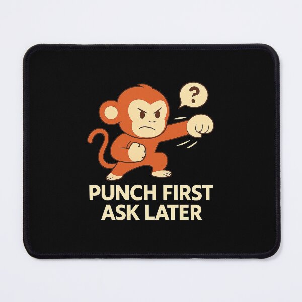 Item preview, Punch First Ask Later Funny Monkey Attitude designed and sold by PunchDrop.