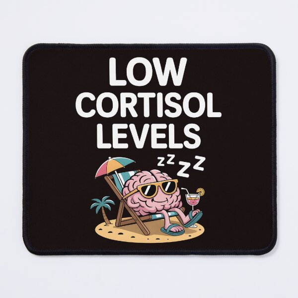 Item preview, Low Cortisol Levels – Stress Memes And Low Energy Humor Apparel designed and sold by Redgiant87x.
