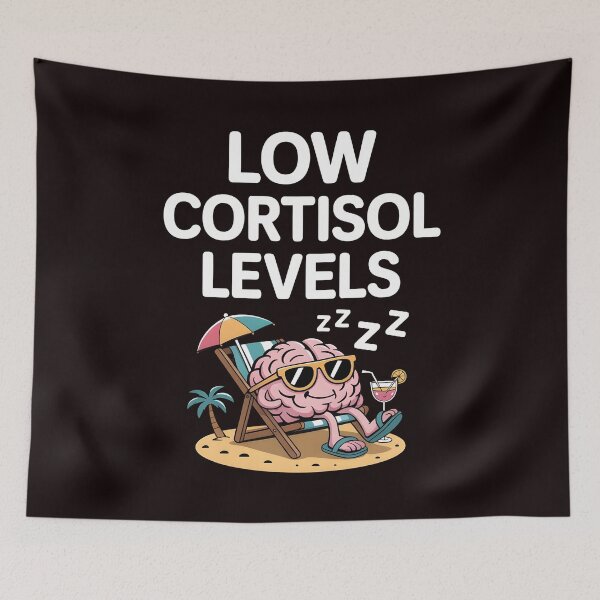 Item preview, Low Cortisol Levels – Stress Memes And Low Energy Humor Apparel designed and sold by Redgiant87x.