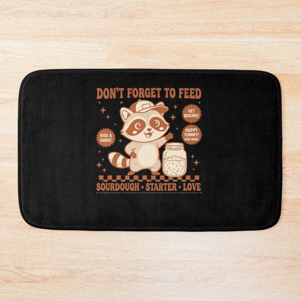Item preview, sourdough Bread Baking Dont Forget To Feed Love designed and sold by LuminOrb.