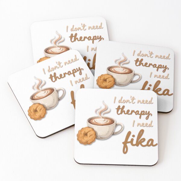 Item preview, I Don’t Need Therapy I Need Fika – Funny Coffee Lover Quote Design designed and sold by ArcticFoxStudio.