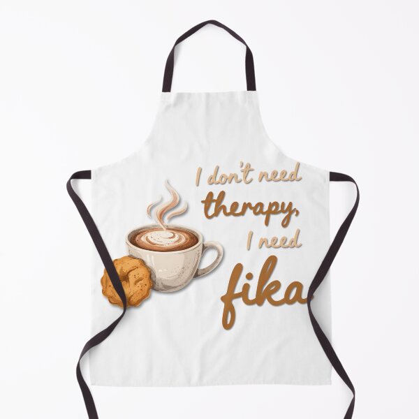 Item preview, I Don’t Need Therapy I Need Fika – Funny Coffee Lover Quote Design designed and sold by ArcticFoxStudio.