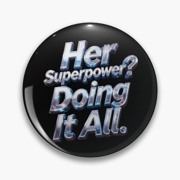 Item preview, Her Superpower? Doing It All - women appreciation respect and gratitude gifts  designed and sold by YourTrendyTees.