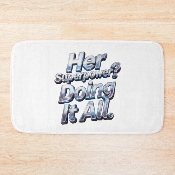 Item preview, Her Superpower? Doing It All - women appreciation respect and gratitude gifts  designed and sold by YourTrendyTees.