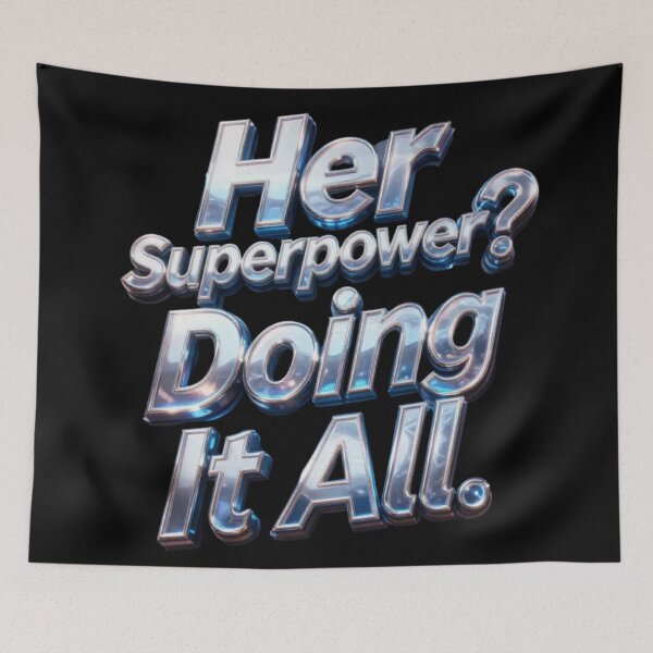 Item preview, Her Superpower? Doing It All - women appreciation respect and gratitude gifts  designed and sold by YourTrendyTees.