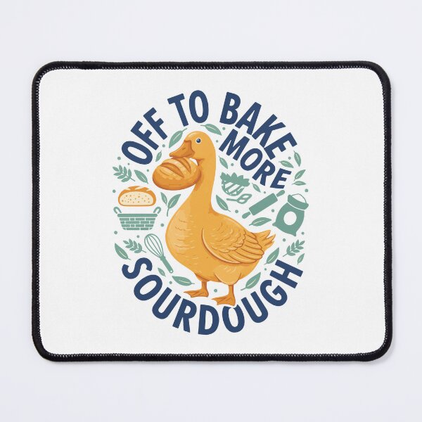 Item preview, Sourdough Off To Bake More Sourdough Bread Baking designed and sold by LuminOrb.