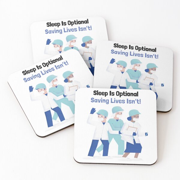 Item preview, Sleep Is Optional, Saving Lives Isn’t! designed and sold by LegendElite.