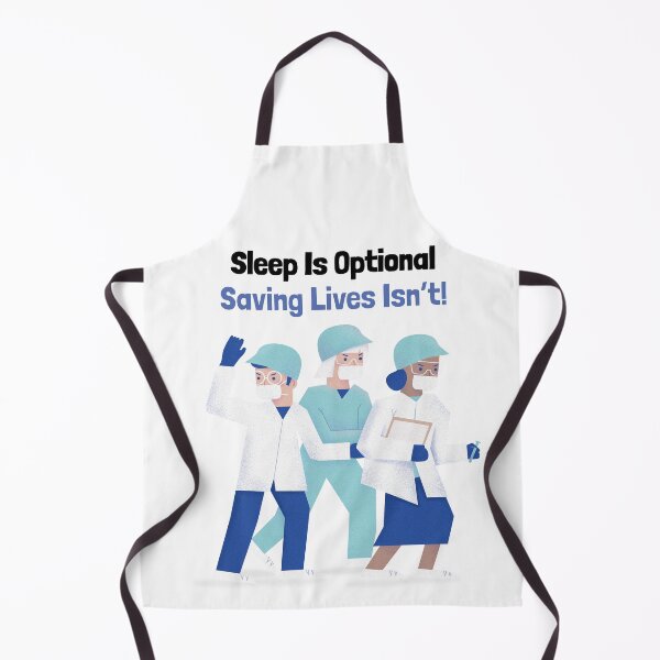 Item preview, Sleep Is Optional, Saving Lives Isn’t! designed and sold by LegendElite.