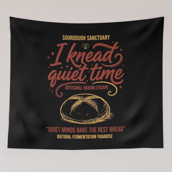 Item preview, Sourdough Bread Baking I Knead Quiet Time Baker designed and sold by LuminOrb.