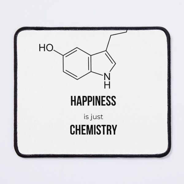 Item preview, Happiness Is Just Chemistry Serotonin Molecule Shirt designed and sold by ChemDesignsGo.