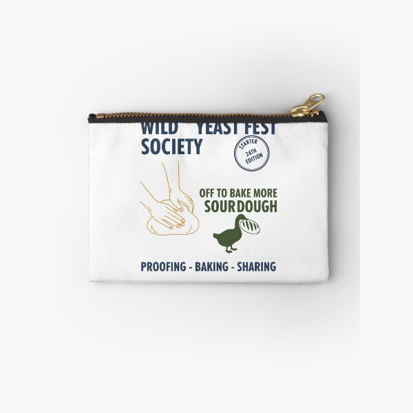 Item preview, sourdough Wild Yeast Fest Society Off To Bake More designed and sold by LuminOrb.