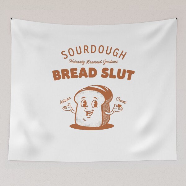 Item preview, Sourdough Bread Slut Baking Baker Local Sourdough designed and sold by LuminOrb.