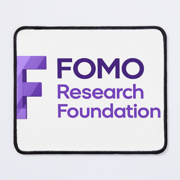 Item preview, FOMO Research Foundation designed and sold by gahteeriffico.