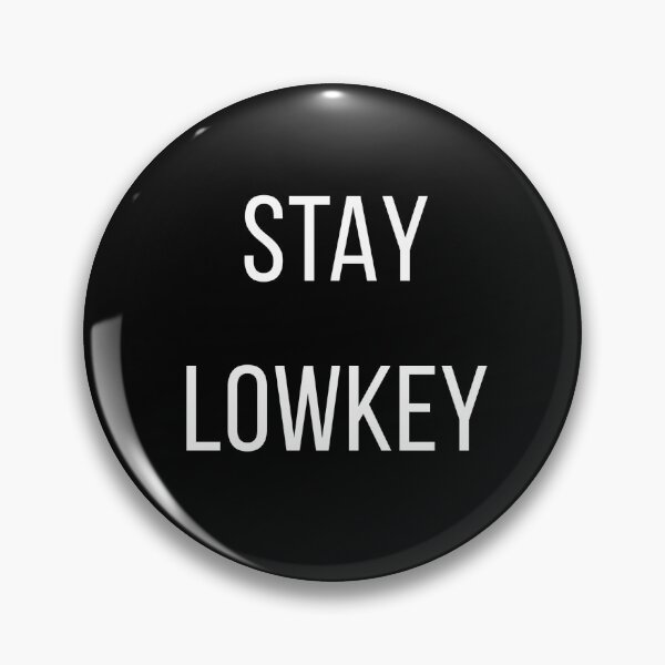 Item preview, Stay Lowkey – Minimalist Streetwear Typography Design designed and sold by HouseOfHonda.