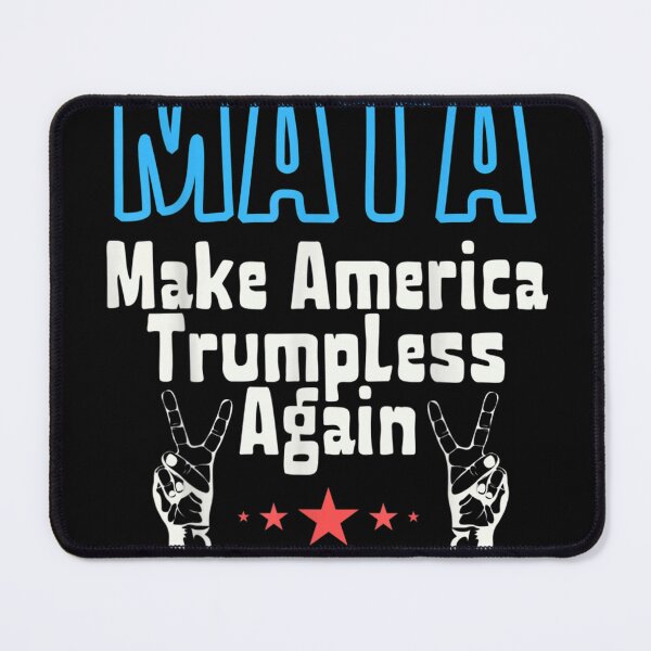 Item preview, MATA Make America Trumpless Again Blue Peace Sign Anti Trump Political Graphic designed and sold by Phil Ben.