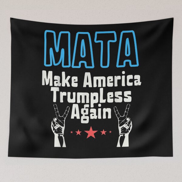 Item preview, MATA Make America Trumpless Again Blue Peace Sign Anti Trump Political Graphic designed and sold by Phil Ben.