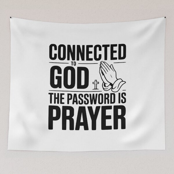 Item preview, Connected to God The Password is Prayer designed and sold by Frank Ring.