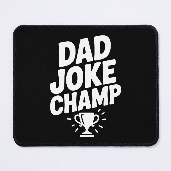Item preview, Dad Joke Champ designed and sold by Frank Ring.