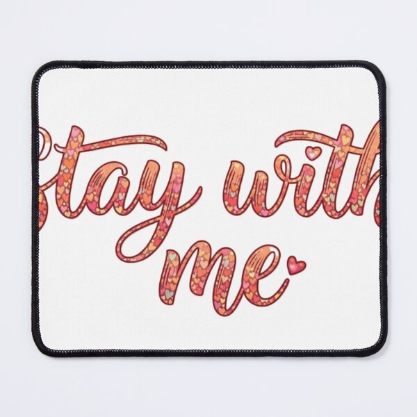Item preview, Stay With Me – Romantic Heart Texture Lettering Design designed and sold by Imaginarium of Chaos falcon88 .