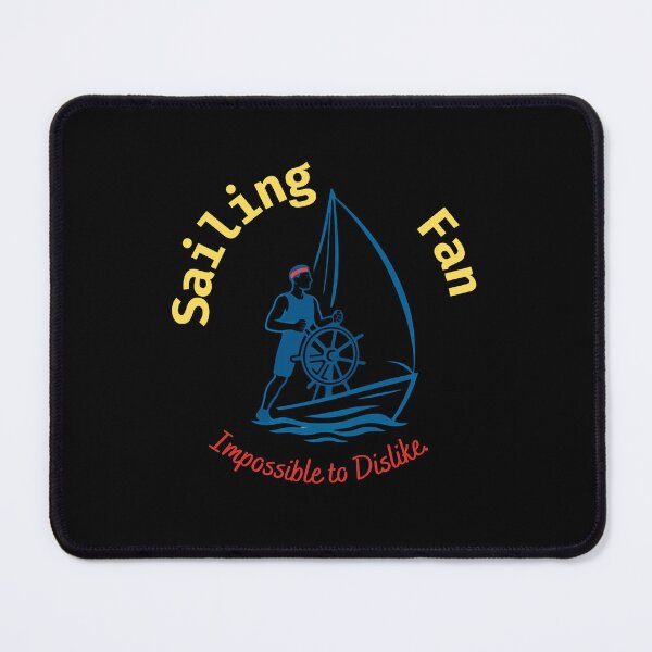 Item preview, Sailing Fan – Impossible to Dislike | Funny Sailing Lover Shirt designed and sold by GigaFactory.