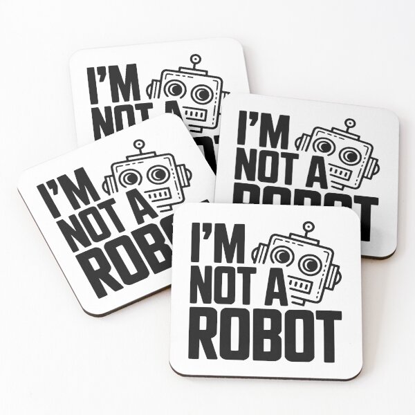 Item preview, I'm Not a Robot designed and sold by Frank Ring.