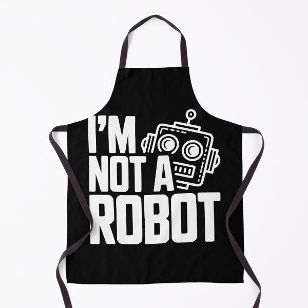 Item preview, I'm Not a Robot designed and sold by Frank Ring.