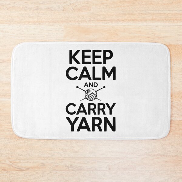 Item preview, Keep Calm and Carry Yarn designed and sold by Frank Ring.