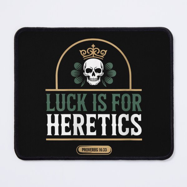 Item preview, Luck Is For Heretics Proverbs 16:33 Christian Skull Crown Sovereign Faith Design designed and sold by JolinChinn.