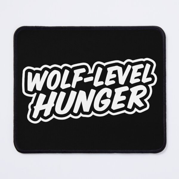 Item preview, hungry like a wolf! I could eat again! next level designed and sold by ELdante.