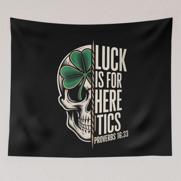 Item preview, Luck Is For Heretics Split Skull Shamrock Proverbs 16:33 Christian Faith Art designed and sold by JolinChinn.
