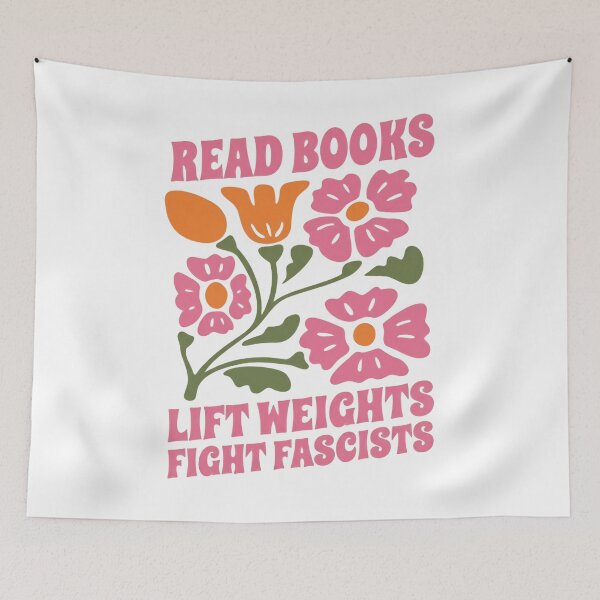 Item preview, Read Books Lift Weights Fight Fascists Reading Activist Anti Fascism designed and sold by SkeletonsDanger.