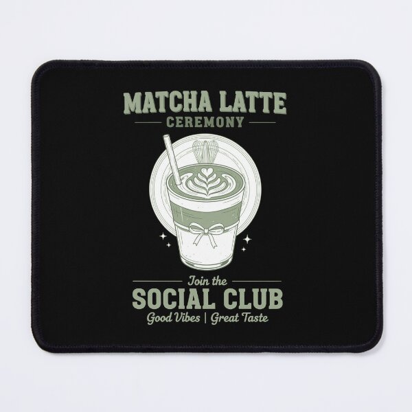 Item preview, Matcha Latte Ceremony Social Club Good Vibes Great designed and sold by LuminOrb.