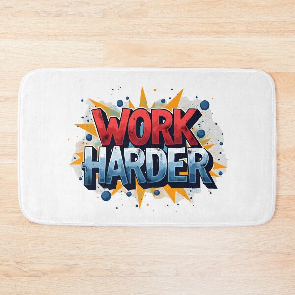 Item preview, Work Harder Graffiti Motivation Shirt designed and sold by Artisty Design.