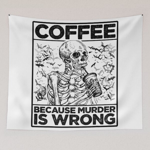 Item preview, Coffee Because Murder Is Wrong Dark Humor Skeleton Bat Gothic Art designed and sold by Chaya Reid.